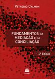 Fundamentos da Mediação e da Conciliação - 4ª Edição (2019) - Gazeta jurídica