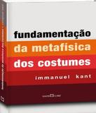 Fundamentos Da Metafisica Dos Costumes - Martin claret