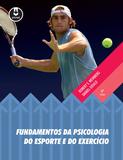 Fundamentos da Psicologia do Esporte e do Exercício