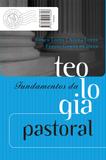 Fundamentos da teologia pastoral