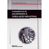 Fundamentos de CaldeIraria e Tubulacões Industrial (2008) - Ciencia moderna