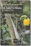 Fundamentos De Direito Penal Ambiental - Del rey livraria e editora