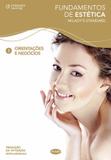 Fundamentos de estética 1 - Orientações e negócios