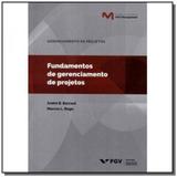 Fundamentos de gerenciamento de projetos - Fgv