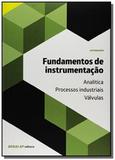 Fundamentos de instrumentacao: analitica, processo - Senai