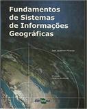 Fundamentos de Sistema de Informações Geográficas - Embrapa