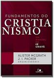 Fundamentos do cristianismo - Lançamento jul/2018 - Vida nova