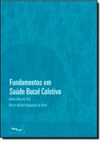 Fundamentos Em Saude Bucal Coletiva / Neiva - Medbook ed