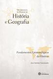 Fundamentos epistemológicos da História