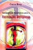 Fundamentos psicologicos para a formacao religiosa - Subiaco-mosteiro