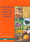 Fundamentos teoricos e praticos em analise de alimentos - Unicamp