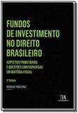 Fundos de investimento no direito brasileiro - Almedina matriz