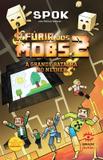 Furia dos mobs 2, a - Geracao jovem (geracao editorial)