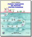 Furos tampados de muitos papos-furados - Franco
