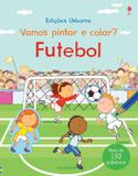 Futebol : Vamos pintar e colar?