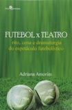 Futebol X Teatro - Paco
