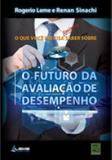 Futuro da avaliaçao de desempenho, o - Qualitymark