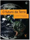 Futuro da Terra, O - Fgv