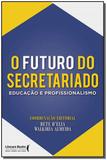 Futuro do Secretariado, O - Ser mais