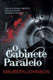 Gabinete paralelo, o - Fantastica (rocco)