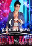 Gabriel Gava - Ao Vivo Em Goiânia - DVD - Som livre
