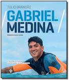 Gabriel medina: a trajetoria do primeiro campeao m - Primeira pessoa