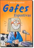 Gafes Esportivas - Ibrasa