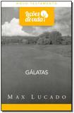 Gálatas - Coleção Lições de Vida - Mundo cristao