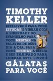 Gálatas para você - Vida nova