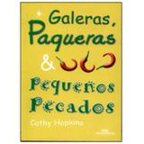 Galeras, Paqueras Pequenos Pecados - Melhoramentos - lapa