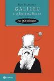 Galileu e o sistema solar em 90 minutos - Jorge zahar editores