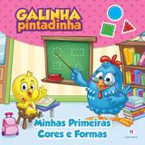 Galinha Pintadinha: Minhas Primeiras Cores e Formas - Ciranda cultural