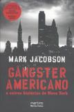 Gangster americano e outras historias de nova york - Martins fontes