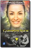 Garimpo de amor - divaldo franco - Leal