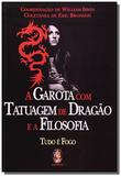 Garota com tatuagem de dragao e a filosofia, a - Madras