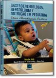 Gastro, Hepato E Nutricao Em Pediatria / Kelly - Revinter