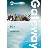 Gateway B2+ - Student's Book With Webcode - Macmillan elt - sbs