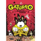 Gaturro y la mansion del terror 01 - Sudamericana