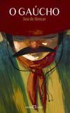 Gaucho, o - Martin claret