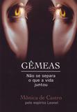 Gêmeas - Não Se Separa O que a Vida Juntou - Vida e consciência