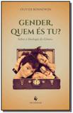 Gender, quem es tu: sobre a ideologia do genero - Ecclesiae