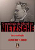 Genealogia da Moral de Nietzsche - Madras
