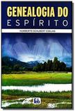 Genealogia do espirito - Feb