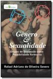Genero e sexualidade: grupos de discussao como pos - Paco editorial