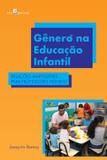 Genero na educacao infantil - Paco editorial