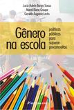 Gênero na Escola - Políticas Públicas Para Superar Preconceitos - Crv