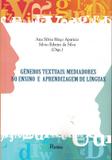 Genero textuais - mediadores no ensino e aprendizagem de linguas - Pontes editores