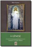 Genese, a - (lar frei luiz)
