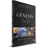 Gênesis 1 2 A Mão de Deus na Criação ADAUTO LOURENÇO - Editora fiel