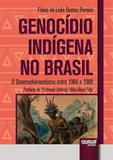 Genocídio Indígena no Brasil - Juruá